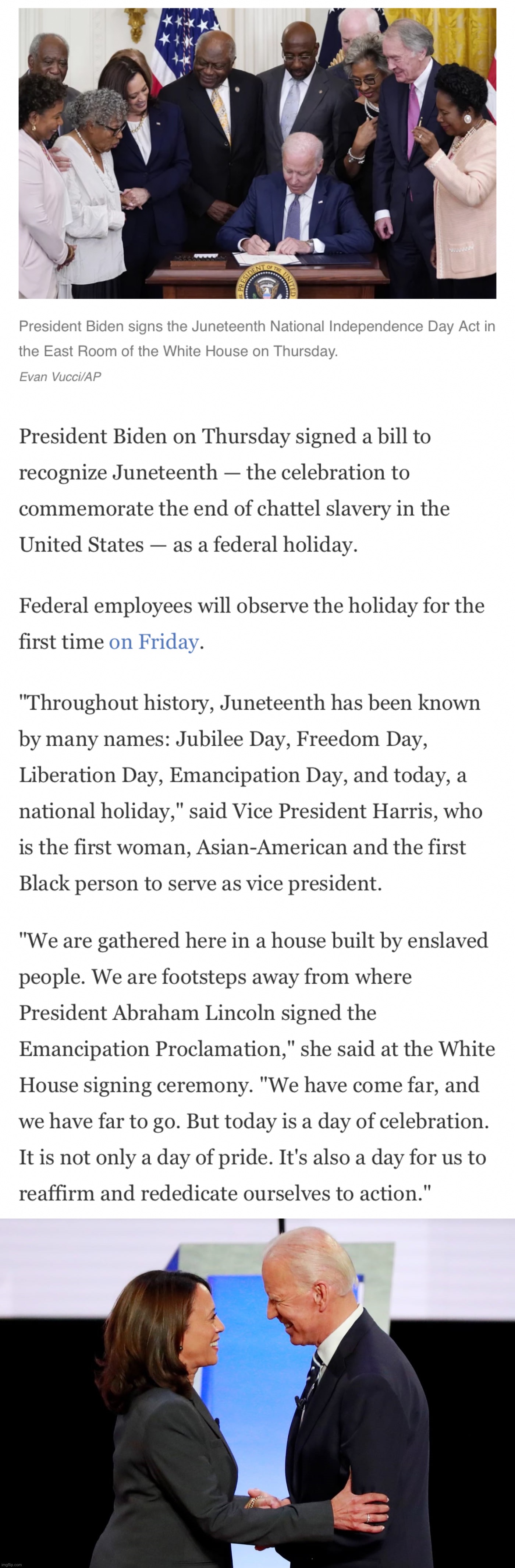 A Juneteenth holiday won’t solve everything. But it’s a damn good place to start. | image tagged in harris biden | made w/ Imgflip meme maker