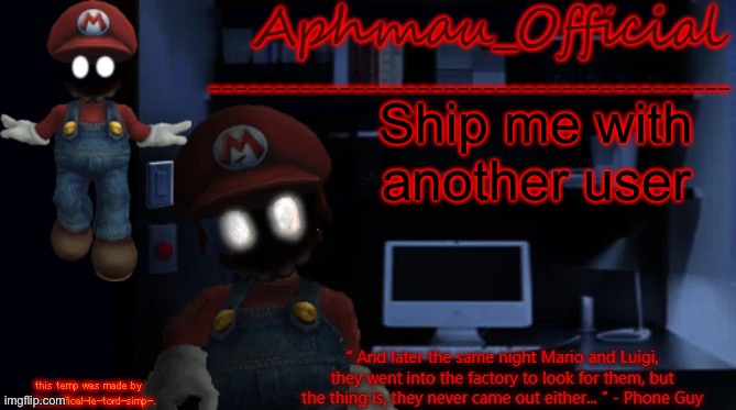 Aphmau_Official’s announcement template V4 | Ship me with another user | image tagged in aphmau_official s announcement template v4 | made w/ Imgflip meme maker