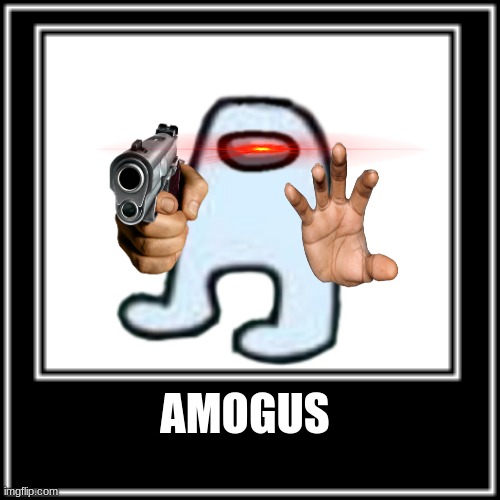 Amogus - Imgflip