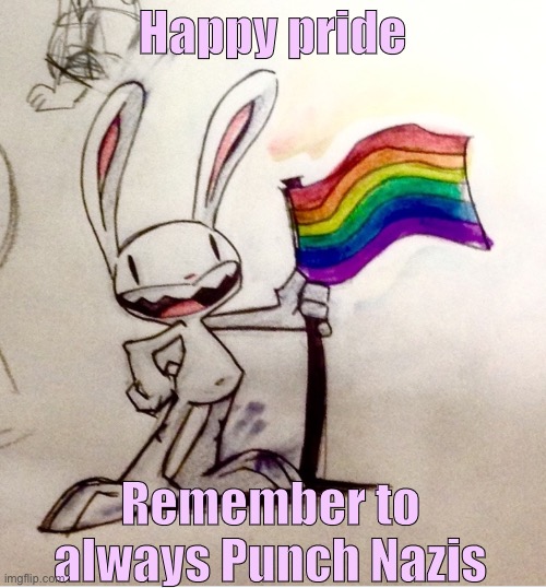 Max giving us a reminder(not my art) | Happy pride; Remember to always Punch Nazis | image tagged in punch nazis,gay pride,sam and max | made w/ Imgflip meme maker