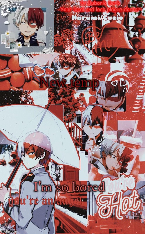 New temp; I'm so bored | image tagged in jesus frick another todoroki temp | made w/ Imgflip meme maker