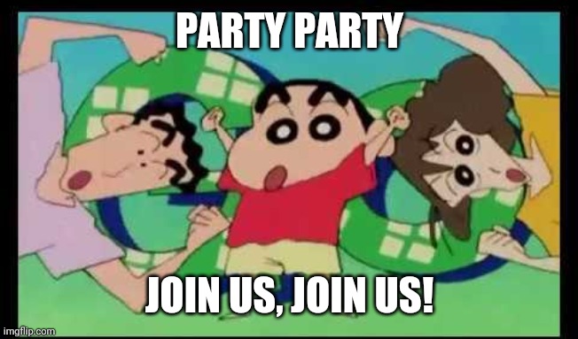 PARTY PARTY JOIN US, JOIN US! | made w/ Imgflip meme maker