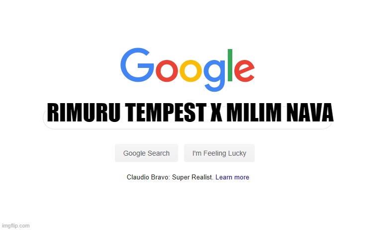 Google search | RIMURU TEMPEST X MILIM NAVA | image tagged in google search,rimuru tempest,ships,anime memes,milim nava,rimuru tempest x milim nava | made w/ Imgflip meme maker