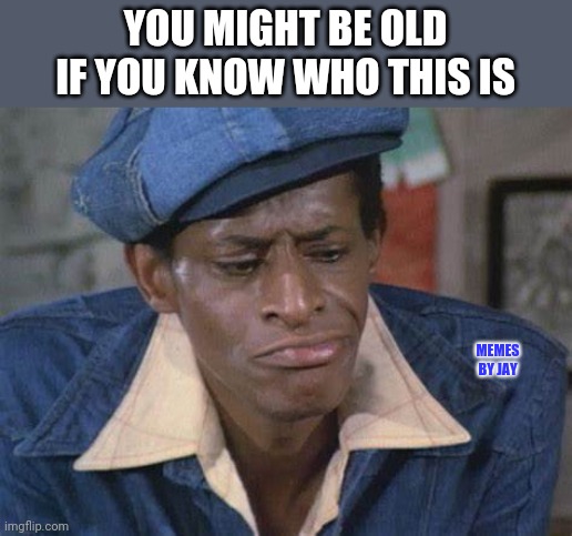 Are you this old? | YOU MIGHT BE OLD IF YOU KNOW WHO THIS IS; MEMES BY JAY | image tagged in huggy bear | made w/ Imgflip meme maker
