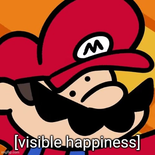 [visible happiness] | made w/ Imgflip meme maker