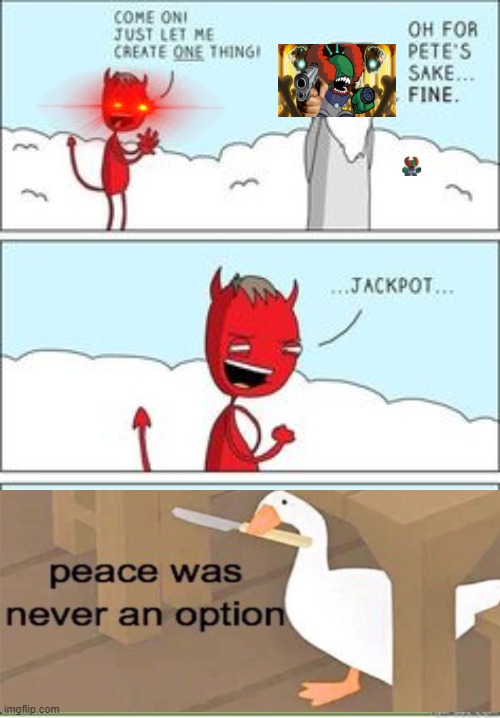 Just let me create one thing | image tagged in duck,untitled goose peace was never an option,o no,brazilian,lol so funny,funni | made w/ Imgflip meme maker