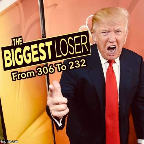 image tagged in biggest loser,trump | made w/ Imgflip meme maker