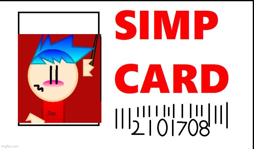 _Danny._ simp card Blank Meme Template