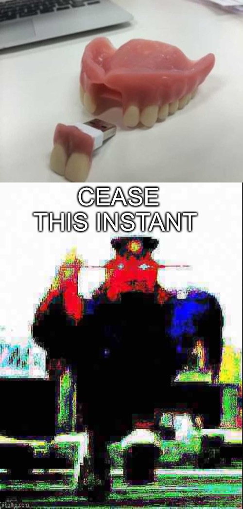 Wait.. that’s illegal | CEASE THIS INSTANT | image tagged in cursed,oh god why | made w/ Imgflip meme maker