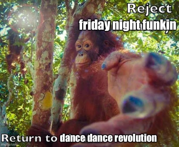 yep | friday night funkin; dance dance revolution | made w/ Imgflip meme maker