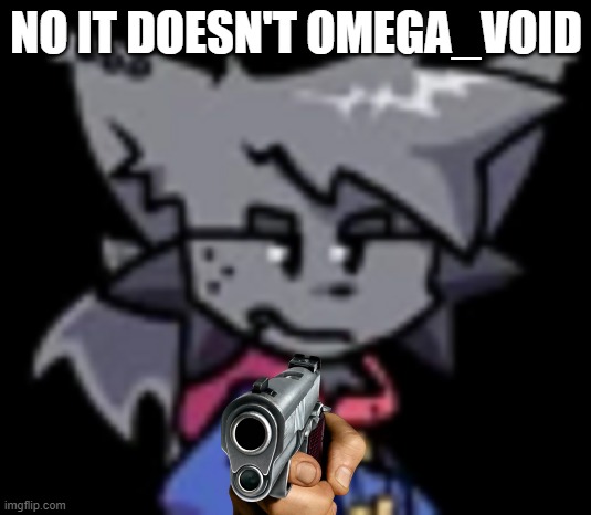 Kapi stare | NO IT DOESN'T OMEGA_VOID | image tagged in kapi stare | made w/ Imgflip meme maker