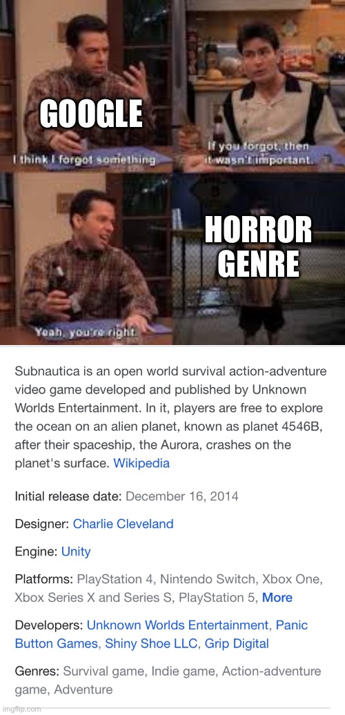GOOGLE; HORROR GENRE | image tagged in if you forgot about it then it isnt important | made w/ Imgflip meme maker