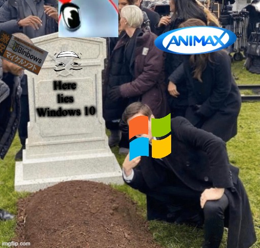 11 | Here lies Windows 10 | image tagged in grant gustin over grave | made w/ Imgflip meme maker