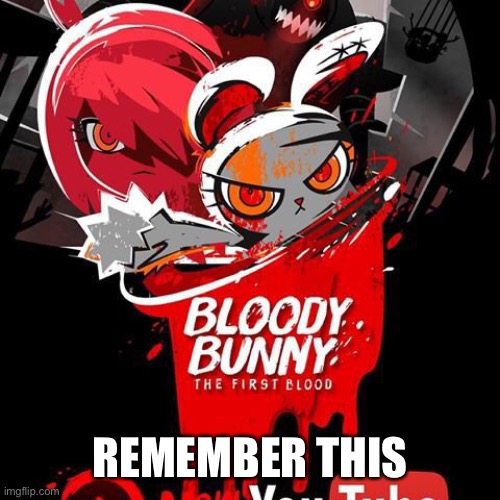 REMEMBER THIS | made w/ Imgflip meme maker