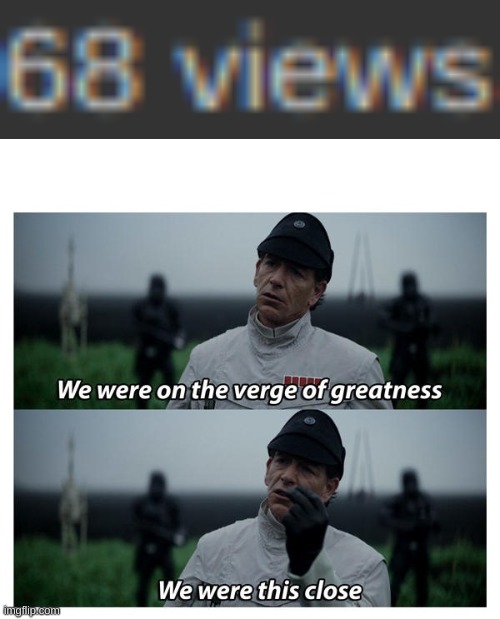 Why did I make this lol | image tagged in star wars verge of greatness,69,i need to stop making these,why is the fbi here,i think im going to die | made w/ Imgflip meme maker