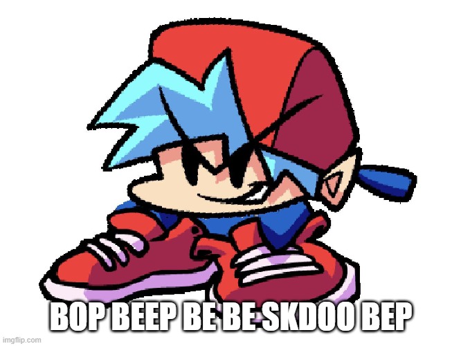 yes | BOP BEEP BE BE SKDOO BEP | image tagged in yes | made w/ Imgflip meme maker