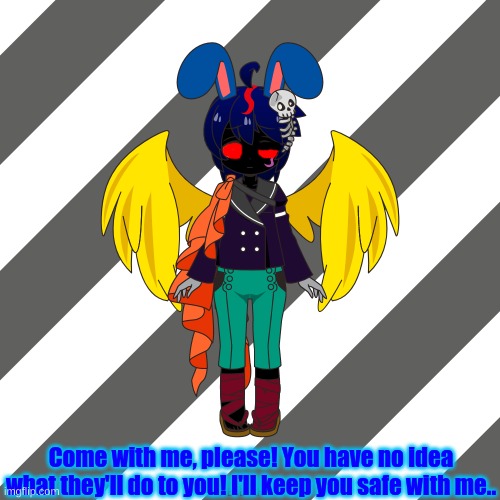 My own Horracoff W.Bun (voiceline is located on the image) | Come with me, please! You have no idea what they'll do to you! I'll keep you safe with me.. | image tagged in charat | made w/ Imgflip meme maker