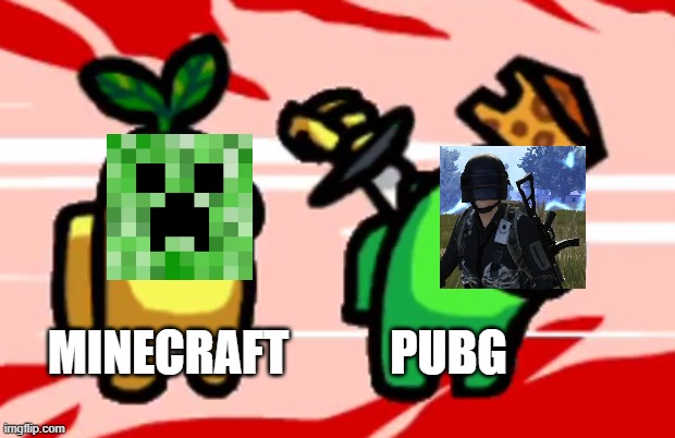 Minecraft vs pub g | PUBG; MINECRAFT | image tagged in among us stab | made w/ Imgflip meme maker