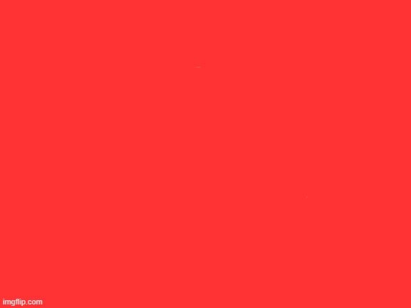 This is red | image tagged in blank white template | made w/ Imgflip meme maker