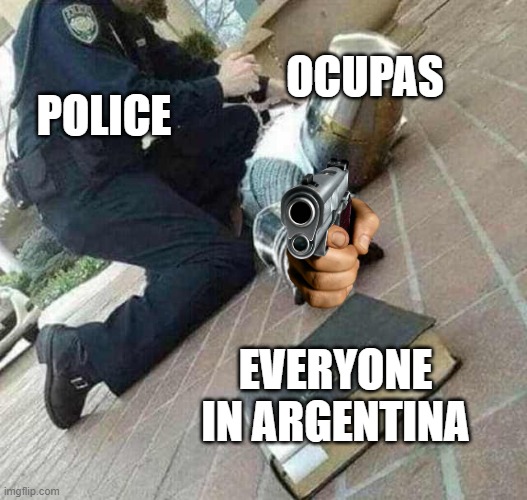 Arrested crusader reaching for book | POLICE; OCUPAS; EVERYONE IN ARGENTINA | image tagged in arrested crusader reaching for book | made w/ Imgflip meme maker