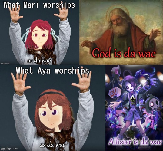 God is da wae; Allister is da wae | image tagged in da wae,worship,animeme,pokemon sword and shield,animememe,lord | made w/ Imgflip meme maker