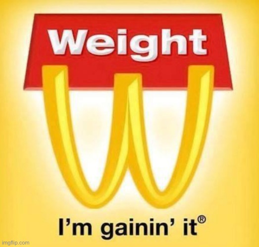 Weight | made w/ Imgflip meme maker