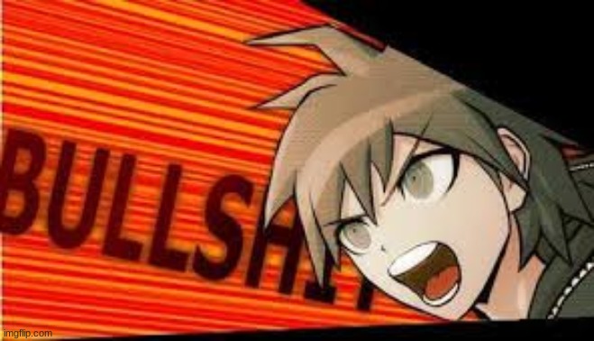 Naegi bullshit | image tagged in naegi bullshit | made w/ Imgflip meme maker