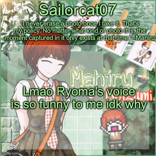 Sailor's Mahiru temp | Lmao Ryoma's voice is so funny to me idk why | image tagged in sailor's mahiru temp | made w/ Imgflip meme maker