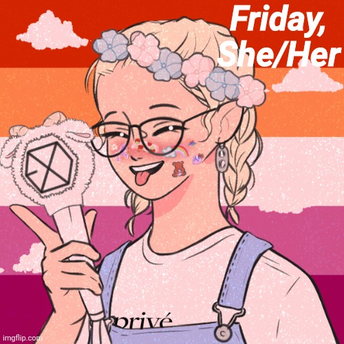 Friday, She/Her | made w/ Imgflip meme maker
