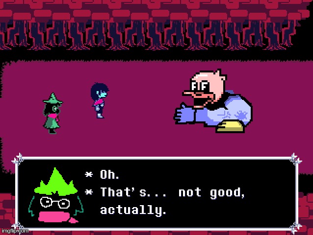 Ralsei Oh that's not good actually | image tagged in ralsei oh that's not good actually | made w/ Imgflip meme maker