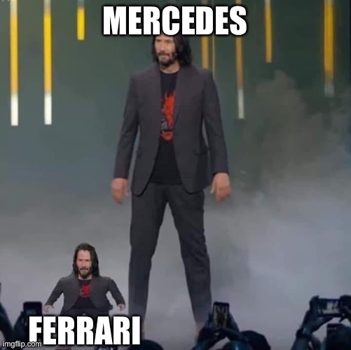 F1 | MERCEDES; FERRARI | image tagged in keanu and mini keanu | made w/ Imgflip meme maker