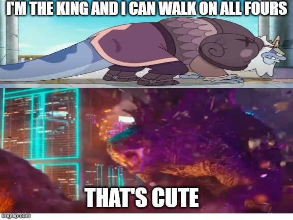 Andrias is an amateur and Godzilla is the real king | I'M THE KING AND I CAN WALK ON ALL FOURS; THAT'S CUTE | image tagged in amphibia,disney channel,godzilla,godzilla vs kong,angry godzilla,that's cute | made w/ Imgflip meme maker