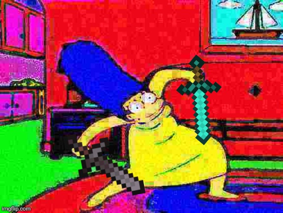Marge is coming for you | image tagged in deep fried marge dance | made w/ Imgflip meme maker