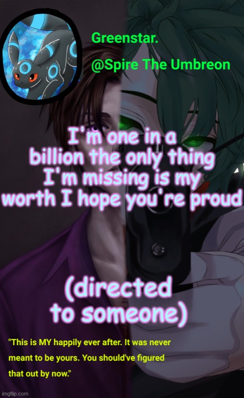 Villian Deku / Mike Afton temp | I'm one in a billion the only thing I'm missing is my worth I hope you're proud; (directed to someone) | image tagged in villian deku / mike afton temp | made w/ Imgflip meme maker
