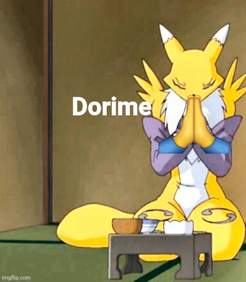 Ameno | Dorime | image tagged in renamon | made w/ Imgflip meme maker