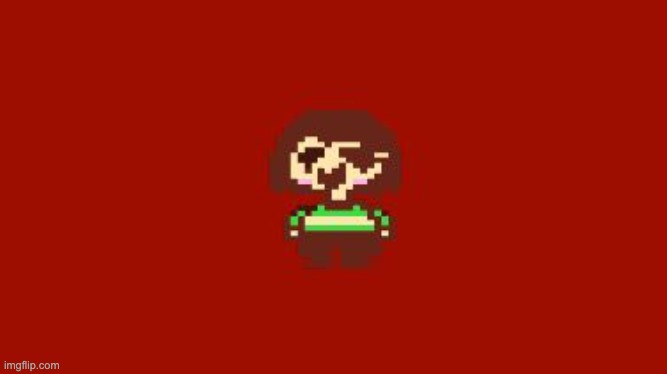chara jumpscare | image tagged in chara jumpscare | made w/ Imgflip meme maker