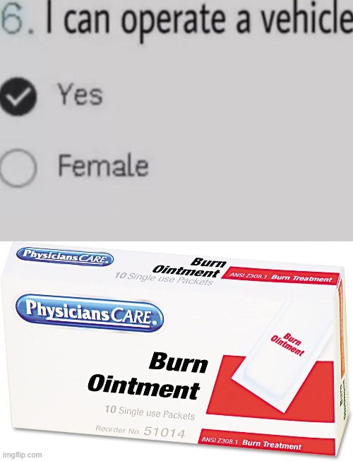 Oh wow | image tagged in burn ointment,oof | made w/ Imgflip meme maker