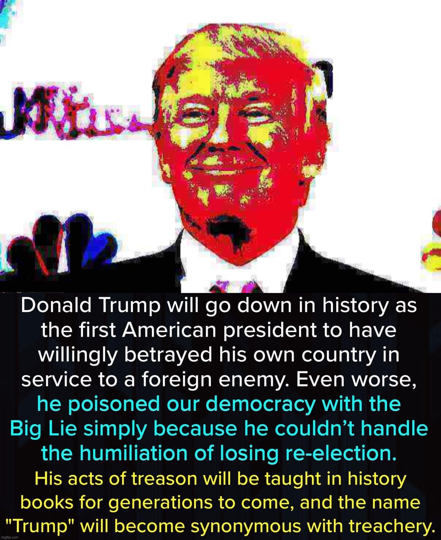 History in the making, folks! | image tagged in donald trump approves deep-fried 2,trump traitor,donald trump,trump,history,trump is a moron | made w/ Imgflip meme maker