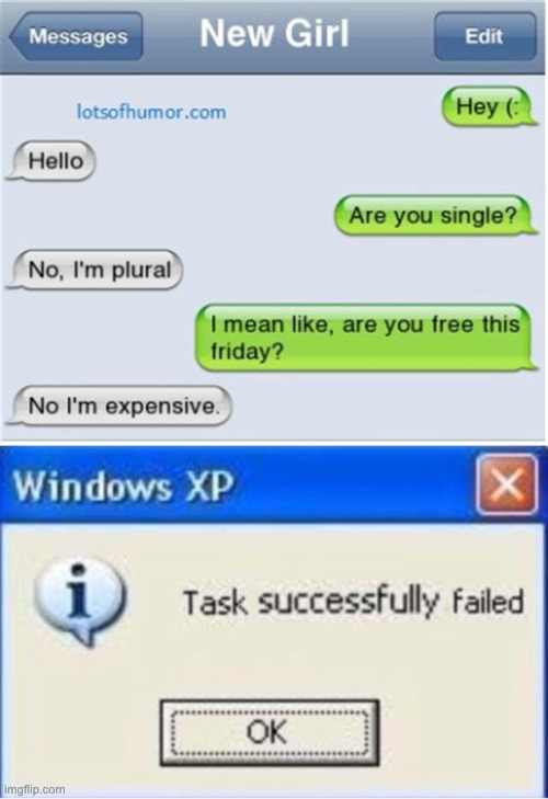 lmao i cant stop laughing | image tagged in task successfully failed,lol,text messages | made w/ Imgflip meme maker
