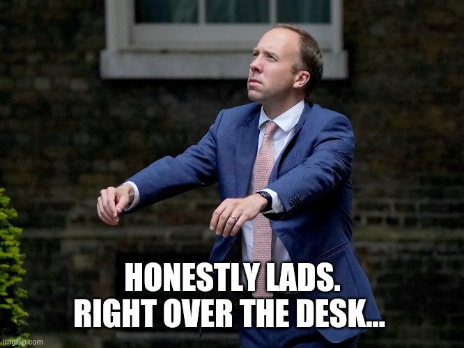 HONESTLY LADS. RIGHT OVER THE DESK... | image tagged in covid-19 | made w/ Imgflip meme maker