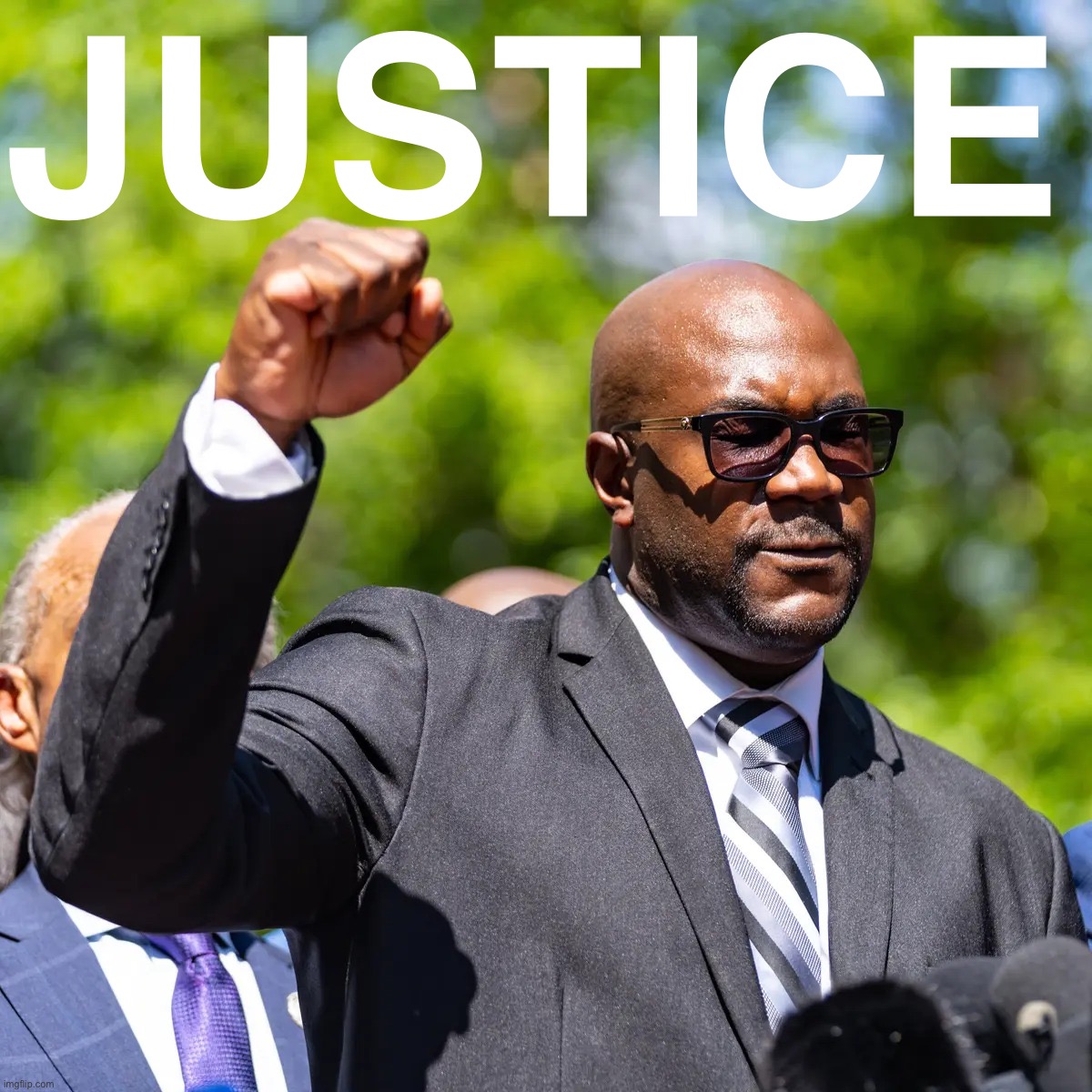 George Floyd’s brother raises a fist. Justice in these cases is rare — but in this case, it was served. | JUSTICE | image tagged in philonise floyd | made w/ Imgflip meme maker