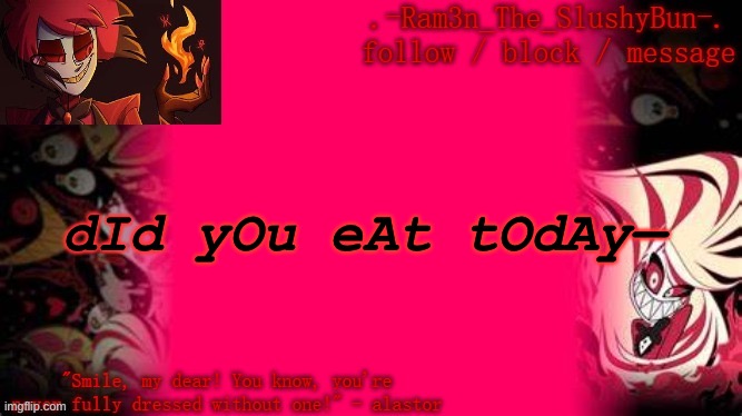 lMaO, I dIdnT- | dId yOu eAt tOdAy— | image tagged in thanks baymax,e | made w/ Imgflip meme maker