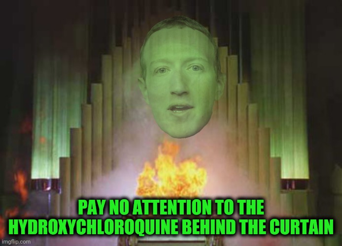 PAY NO ATTENTION TO THE HYDROXYCHLOROQUINE BEHIND THE CURTAIN | made w/ Imgflip meme maker