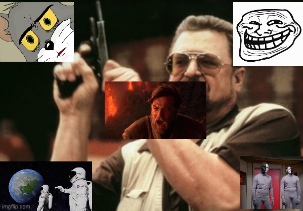 Sparta remixes was | image tagged in memes,am i the only one around here | made w/ Imgflip meme maker