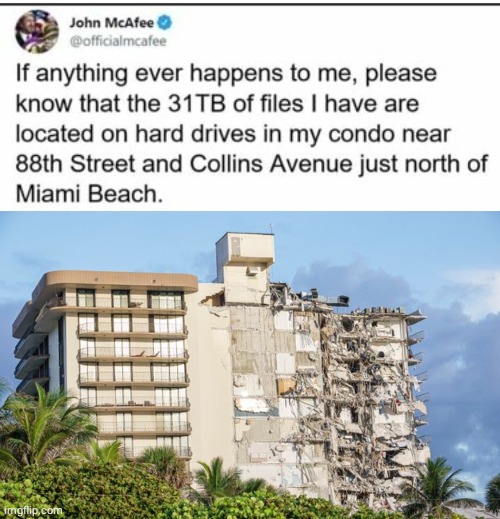 Mcafee's Condo | image tagged in conspiracy | made w/ Imgflip meme maker