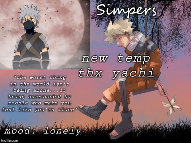 my lonely naruto and kakashi temp | new temp
thx yachi | image tagged in my lonely naruto and kakashi temp | made w/ Imgflip meme maker