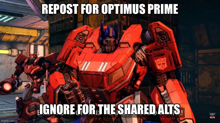 Everyone on this planet can do that | REPOST FOR OPTIMUS PRIME; IGNORE FOR THE SHARED ALTS | image tagged in everyone on this planet can do that | made w/ Imgflip meme maker