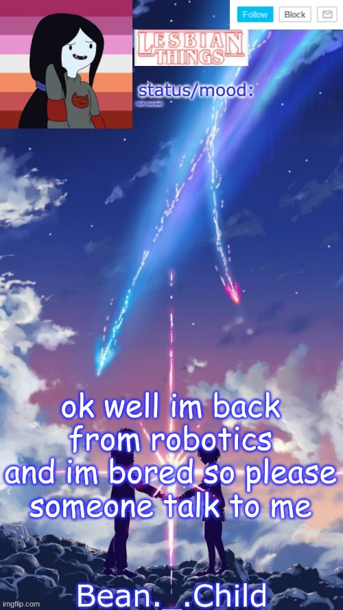 i wish i was dead; ok well im back from robotics and im bored so please someone talk to me | image tagged in beans anime temp | made w/ Imgflip meme maker