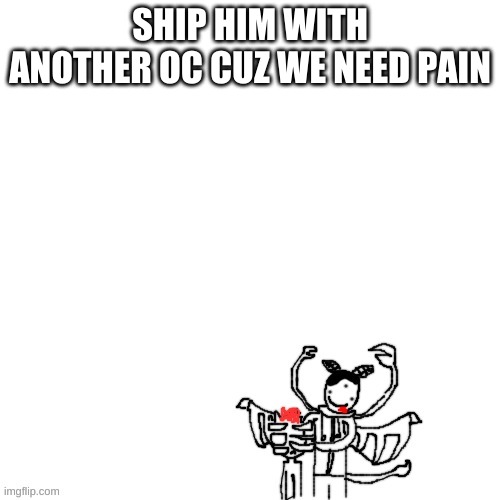 Carlos cronching on someones head | SHIP HIM WITH ANOTHER OC CUZ WE NEED PAIN | image tagged in carlos cronching on someones head | made w/ Imgflip meme maker