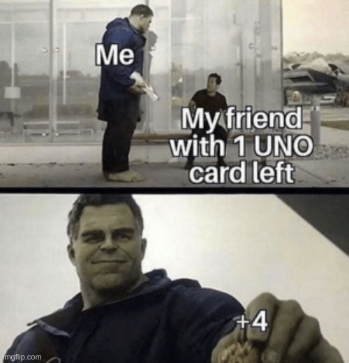 Uno | image tagged in uno draw 25 cards,memes,funny,funny memes | made w/ Imgflip meme maker